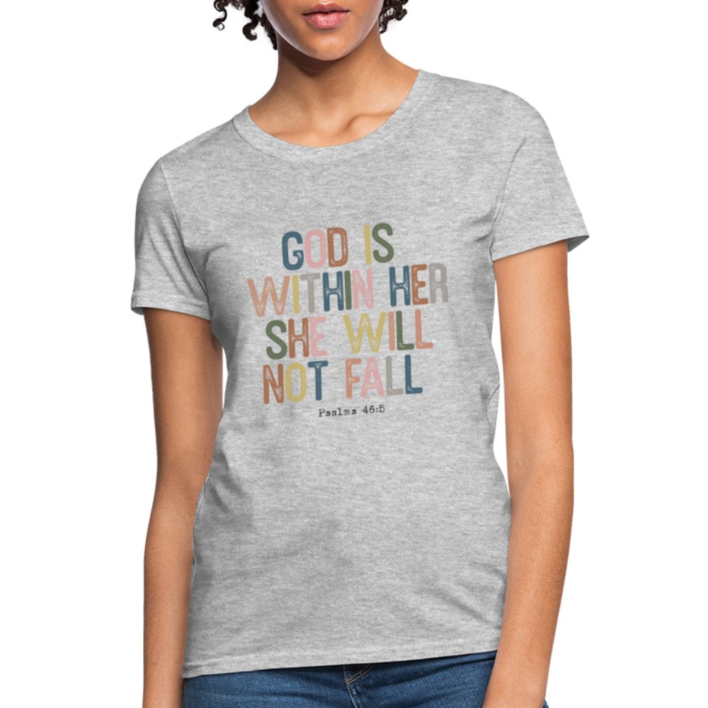 God is within Her She Will Not Fail (Psalms 46:5) Women's Contoured T-Shirt - option1# - Women's T-Shirt | Fruit of the Loom L3930R