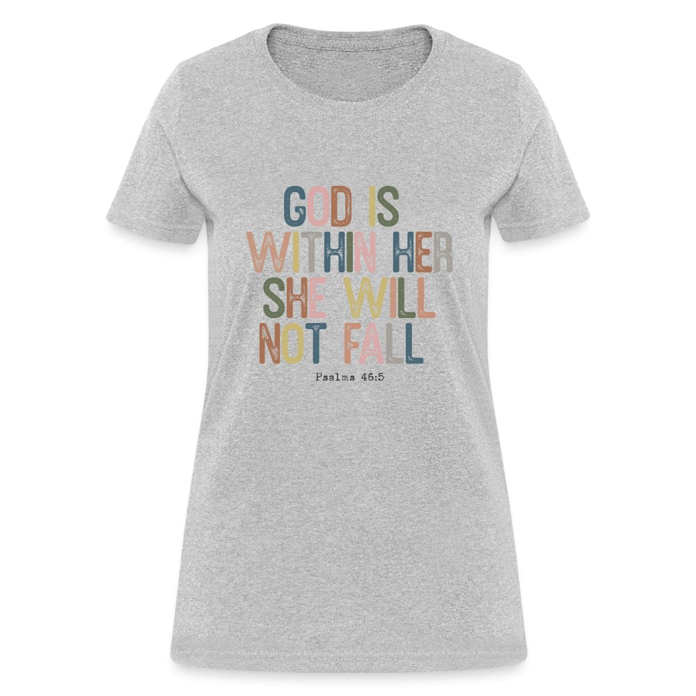 God is within Her She Will Not Fail (Psalms 46:5) Women's Contoured T-Shirt - option1# - Women's T-Shirt | Fruit of the Loom L3930R