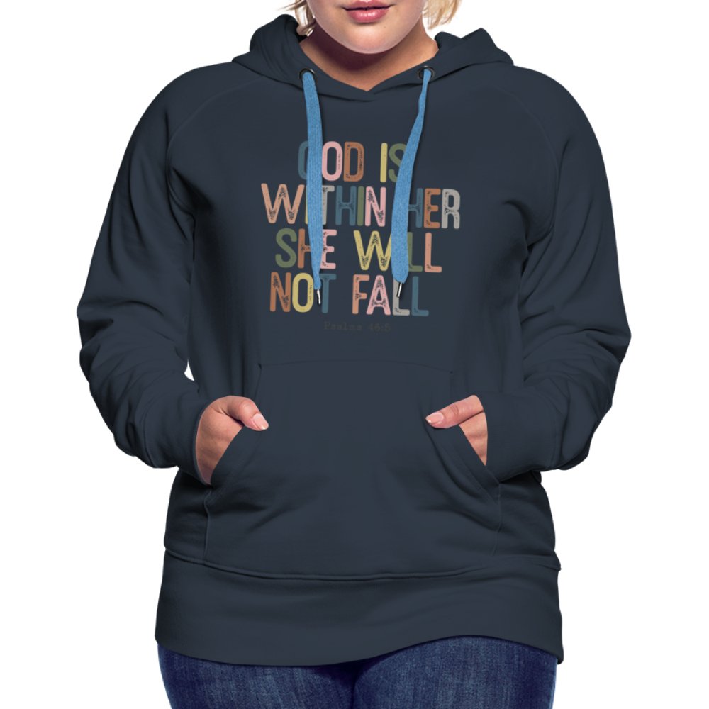 God is within Her She Will Not Fail (Psalms 46:5) Women’s Premium Hoodie - option1# - Women’s Premium Hoodie | Spreadshirt 444