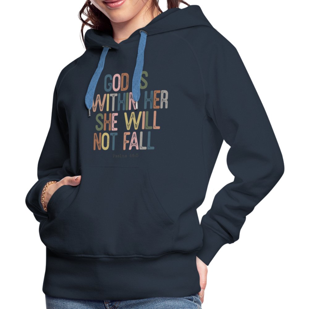 God is within Her She Will Not Fail (Psalms 46:5) Women’s Premium Hoodie - option1# - Women’s Premium Hoodie | Spreadshirt 444