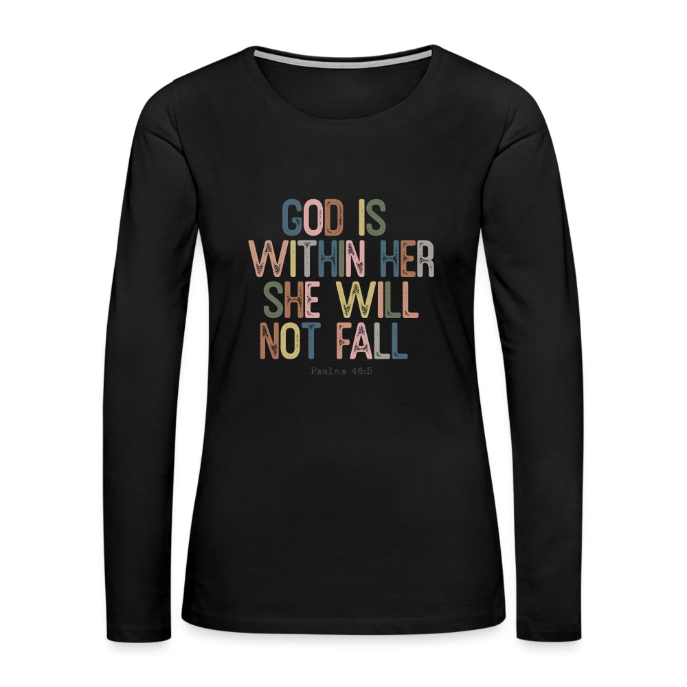 God is within Her She Will Not Fail (Psalms 46:5) Women's Premium Long Sleeve T-Shirt - option1# - Women's Premium Long Sleeve T-Shirt | Spreadshirt 876