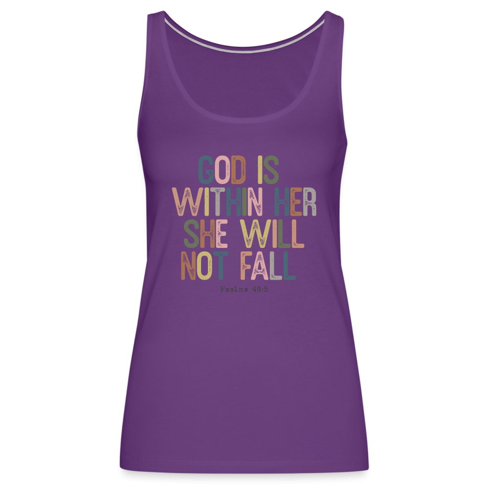 God is within Her She Will Not Fail (Psalms 46:5) Women’s Premium Tank Top - option1# - Women’s Premium Tank Top | Spreadshirt 917