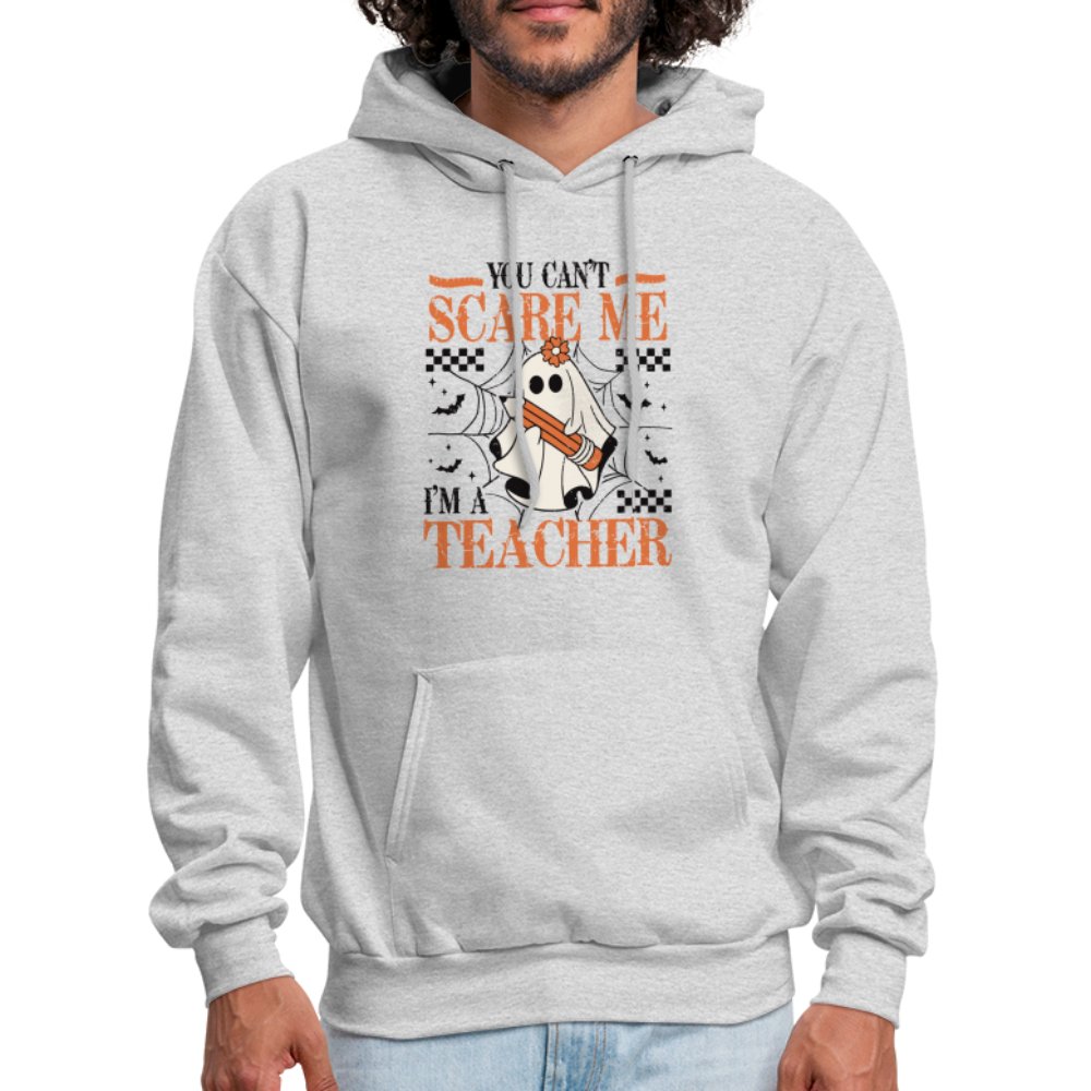 (Halloween) You Can't Scare Me I'm a Teacher Hoodie - option1# - Men's Hoodie | Hanes P170