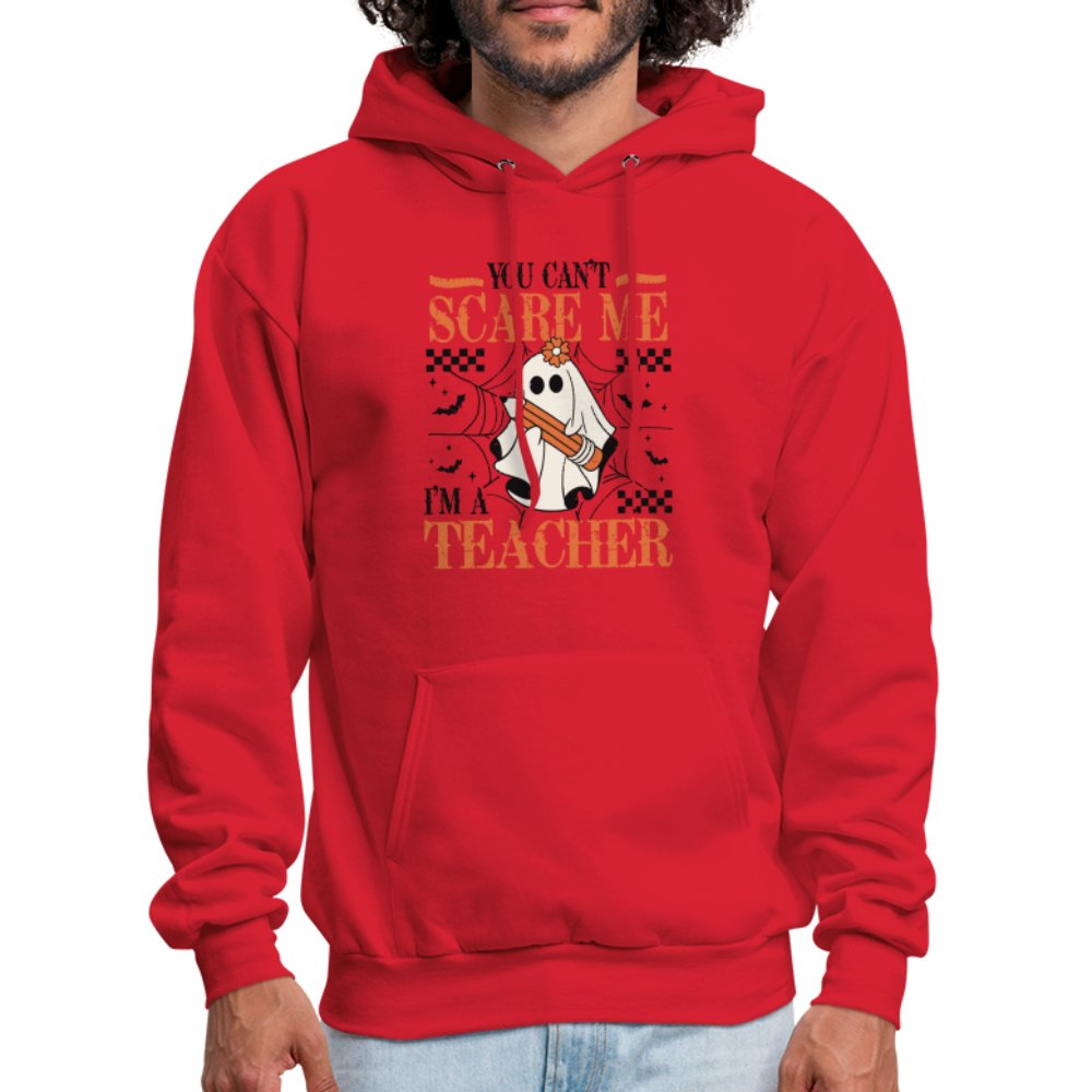 (Halloween) You Can't Scare Me I'm a Teacher Hoodie - option1# - Men's Hoodie | Hanes P170