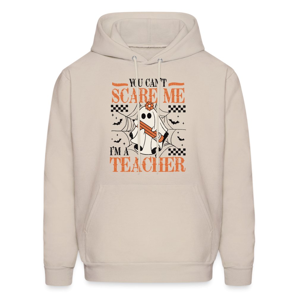 (Halloween) You Can't Scare Me I'm a Teacher Hoodie - option1# - Men's Hoodie | Hanes P170