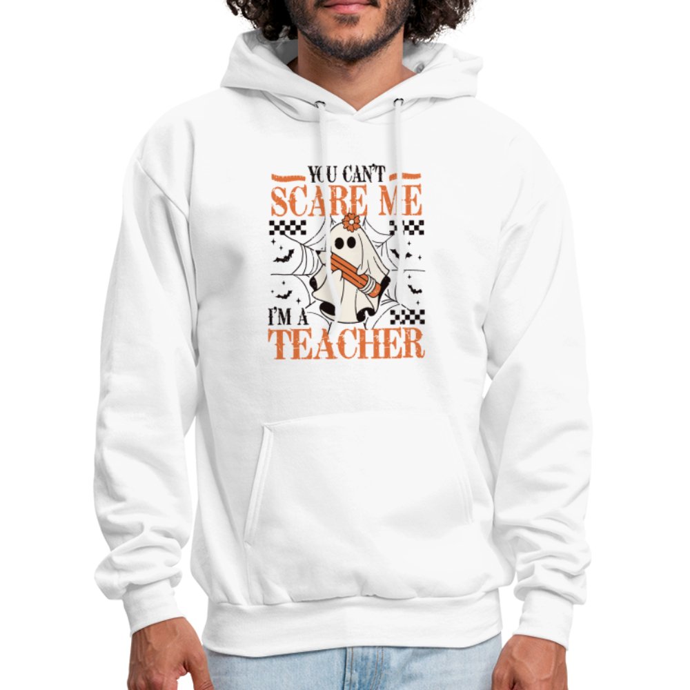 (Halloween) You Can't Scare Me I'm a Teacher Hoodie - option1# - Men's Hoodie | Hanes P170