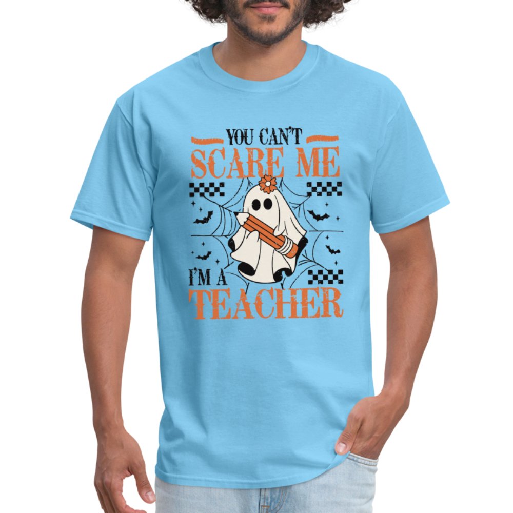 (Halloween) You Can't Scare Me I'm a Teacher T-Shirt - aquatic blue