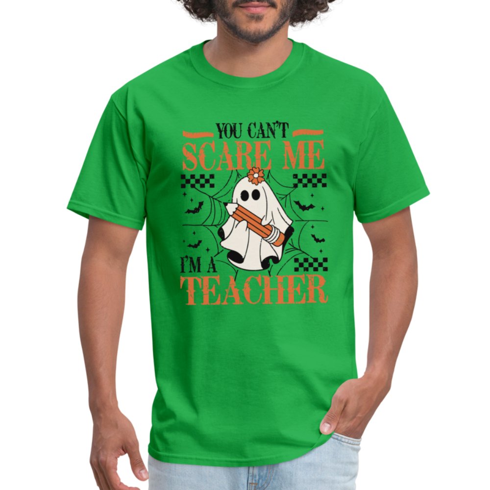 (Halloween) You Can't Scare Me I'm a Teacher T-Shirt - bright green