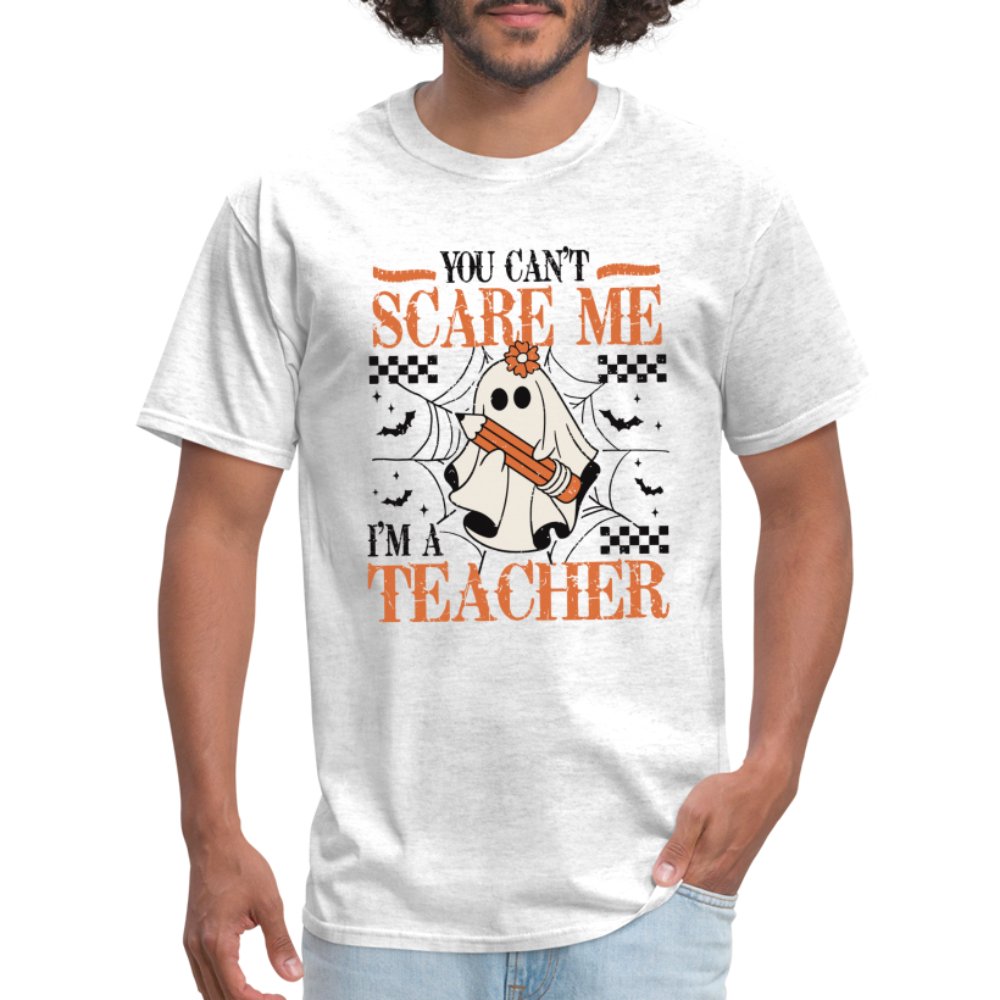 (Halloween) You Can't Scare Me I'm a Teacher T-Shirt - light heather gray