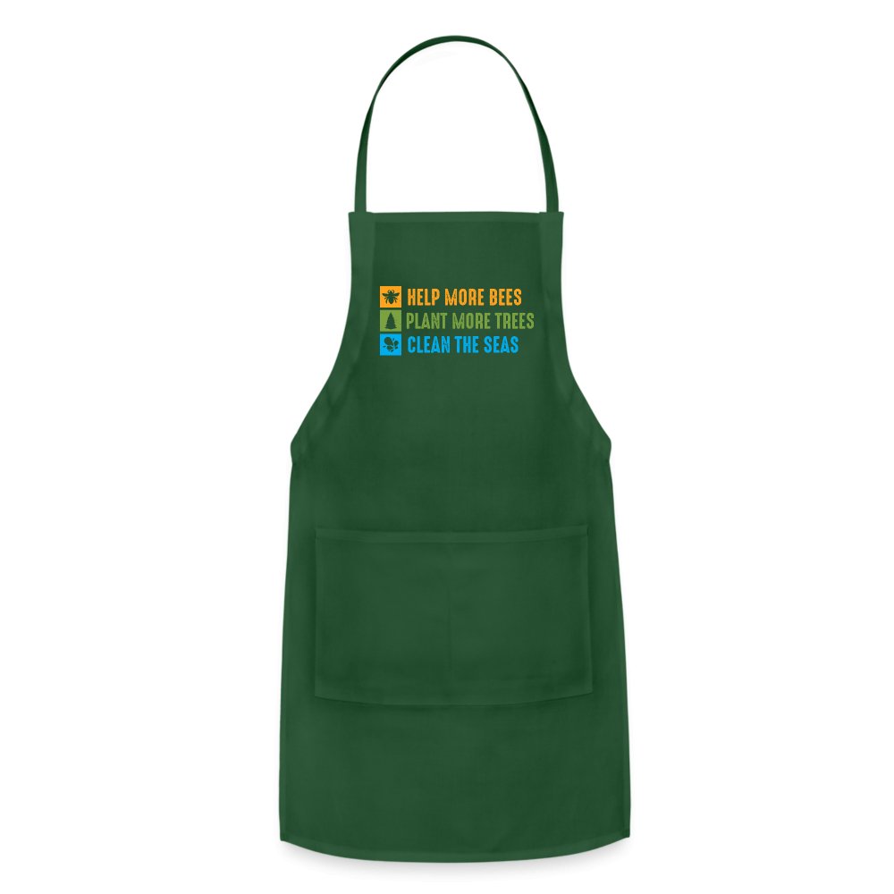 Help More Bees, Plant More Trees, Clean The Seas Adjustable Apron - forest green