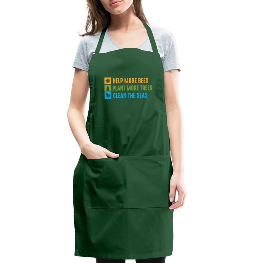 Help More Bees, Plant More Trees, Clean The Seas Adjustable Apron - forest green