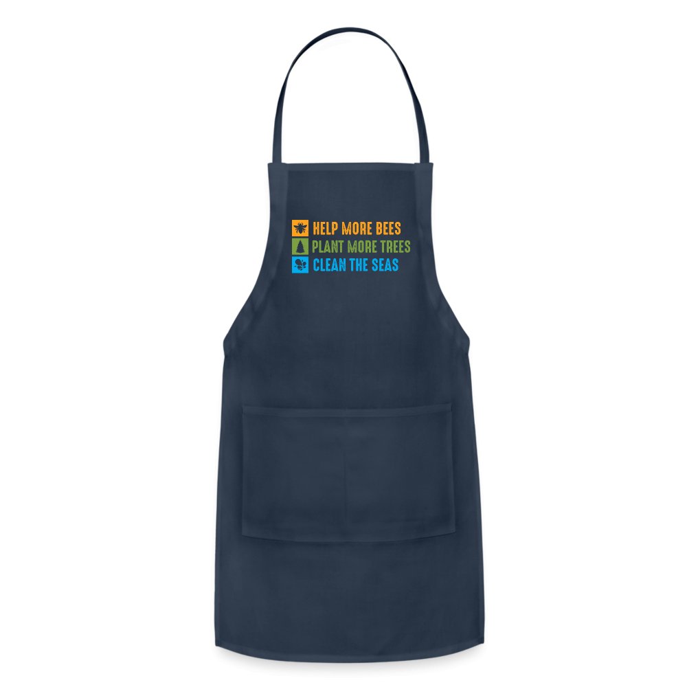 Help More Bees, Plant More Trees, Clean The Seas Adjustable Apron - navy