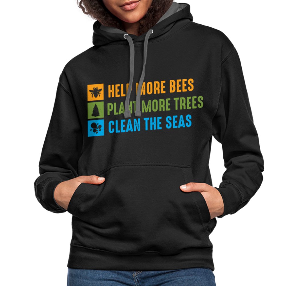 Help More Bees, Plant More Trees, Clean The Seas Hoodie - black/asphalt