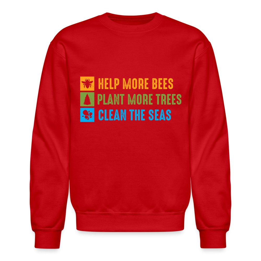 Help More Bees, Plant More Trees, Clean The Seas Sweatshirt - black