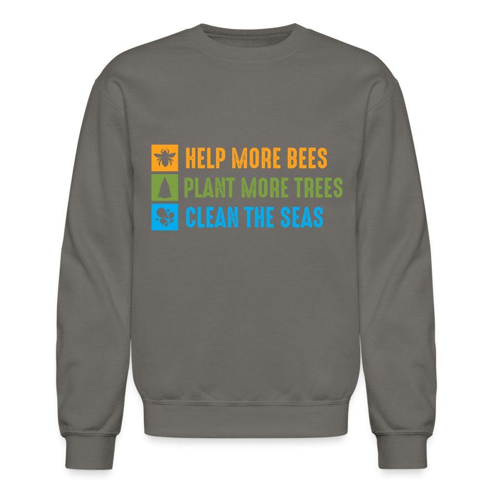 Help More Bees, Plant More Trees, Clean The Seas Sweatshirt - forest green