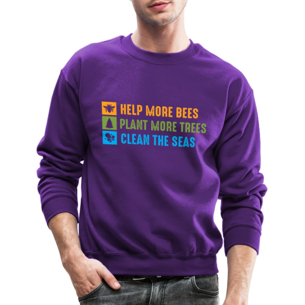 Help More Bees, Plant More Trees, Clean The Seas Sweatshirt - purple