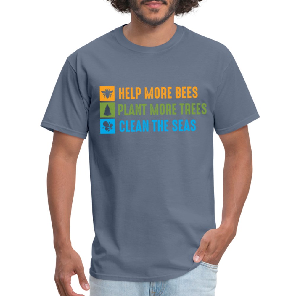 Help More Bees, Plant More Trees, Clean The Seas T-Shirt - black