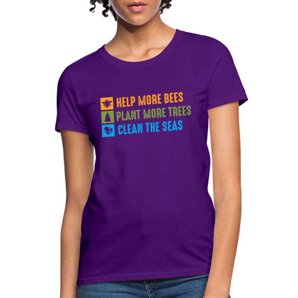 Help More Bees, Plant More Trees, Clean The Seas Women's T-Shirt - purple