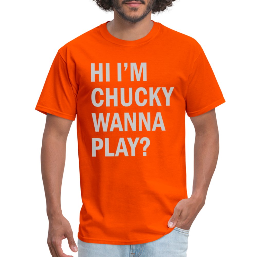 Hi I'm Chucky Wanna Play T-Shirt - orange