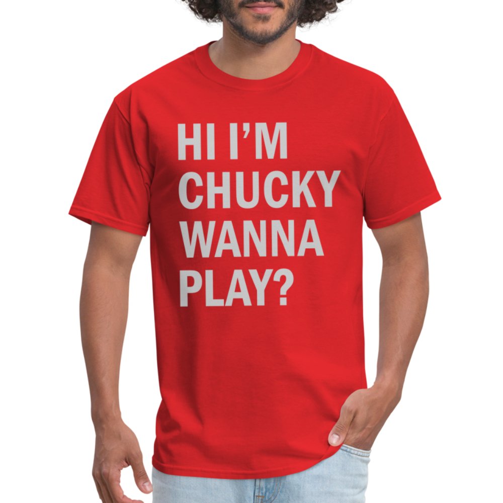 Hi I'm Chucky Wanna Play T-Shirt - red