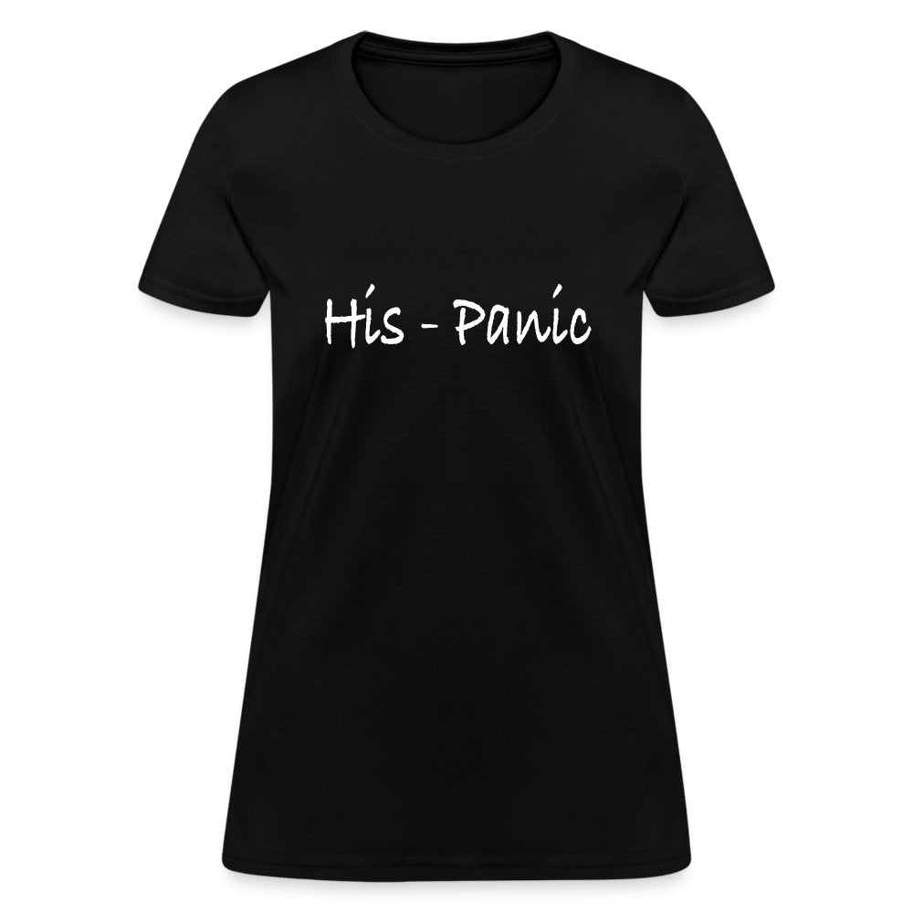 His - Panic Women's T-Shirt (HisPanic Women) - option1# - Women's T-Shirt | Fruit of the Loom L3930R