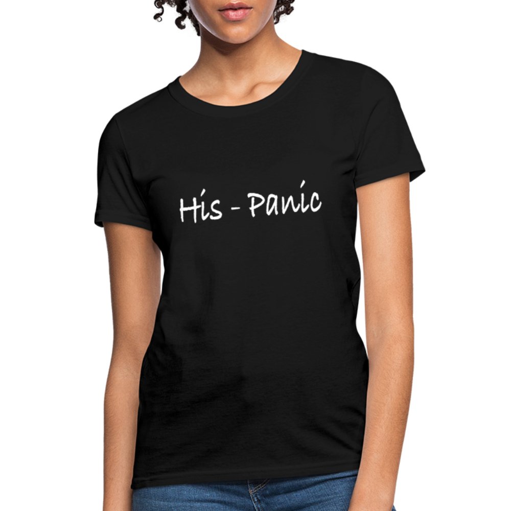 His - Panic Women's T-Shirt (HisPanic Women) - option1# - Women's T-Shirt | Fruit of the Loom L3930R