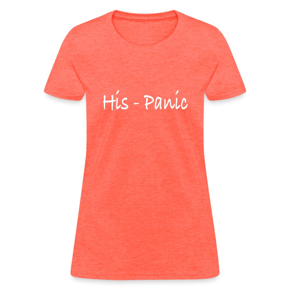 His - Panic Women's T-Shirt (HisPanic Women) - option1# - Women's T-Shirt | Fruit of the Loom L3930R