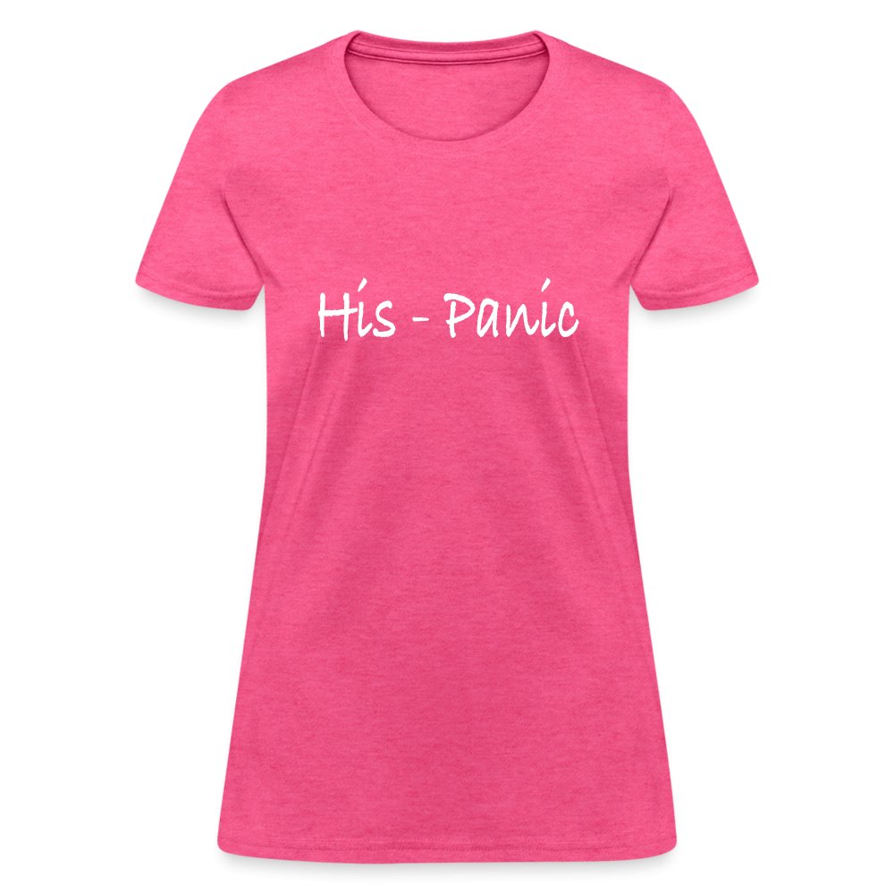 His - Panic Women's T-Shirt (HisPanic Women) - option1# - Women's T-Shirt | Fruit of the Loom L3930R