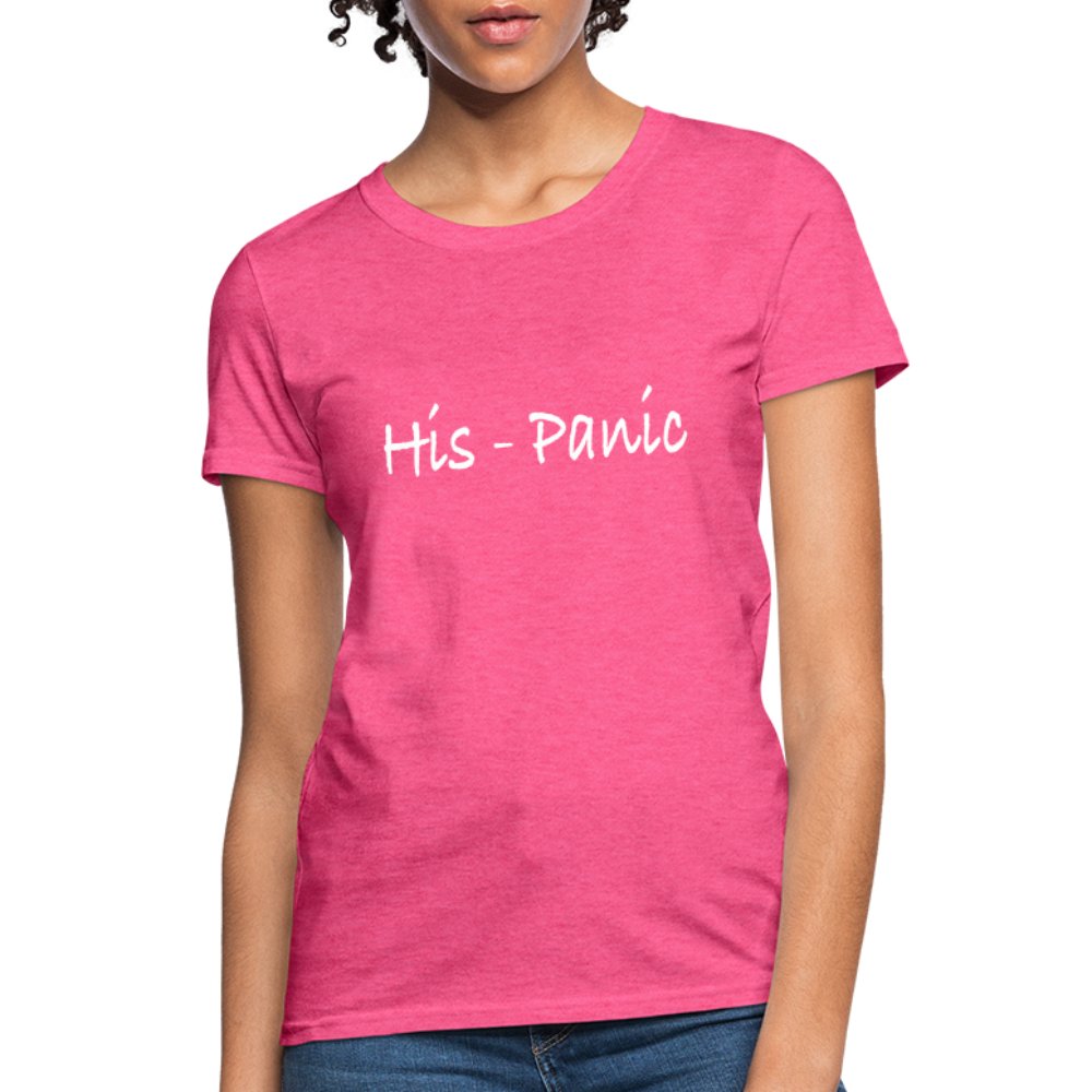 His - Panic Women's T-Shirt (HisPanic Women) - option1# - Women's T-Shirt | Fruit of the Loom L3930R