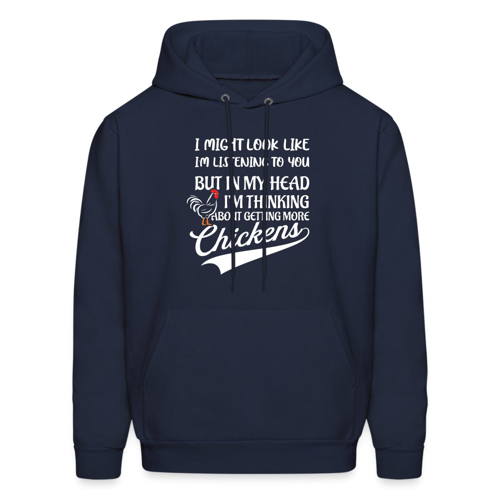 I Am Thinking About Getting More Chickens Hoodie (Backyard Chickens) - denim blue