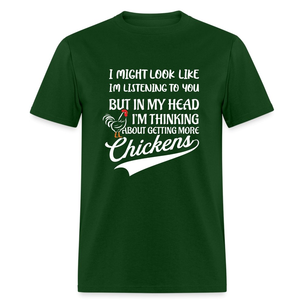 I Am Thinking About Getting More Chickens T-Shirt (Backyard Chickens) - turquoise