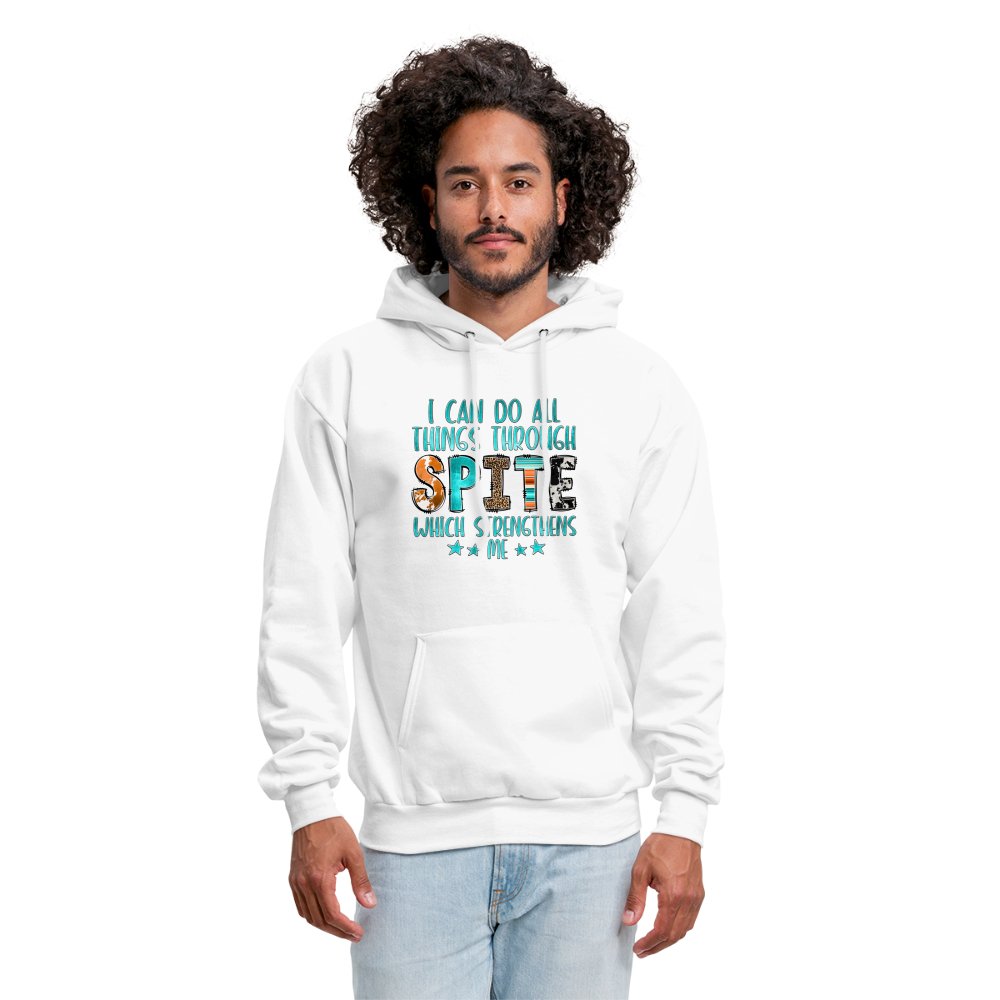 I Can Do All Things Through Spite Which Strengthens Me Hoodie - option1# - Men's Hoodie | Hanes P170