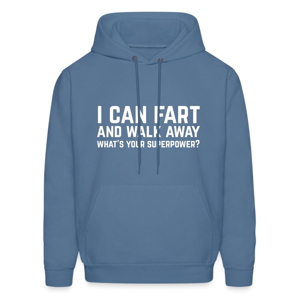 I Can Fart and Walk Away Hoodie (Superpower) - burgundy