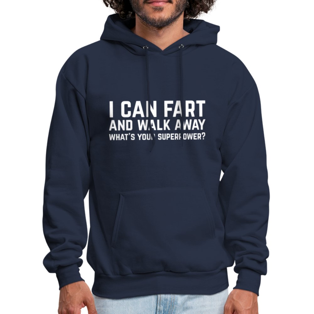 I Can Fart and Walk Away Hoodie (Superpower) - navy