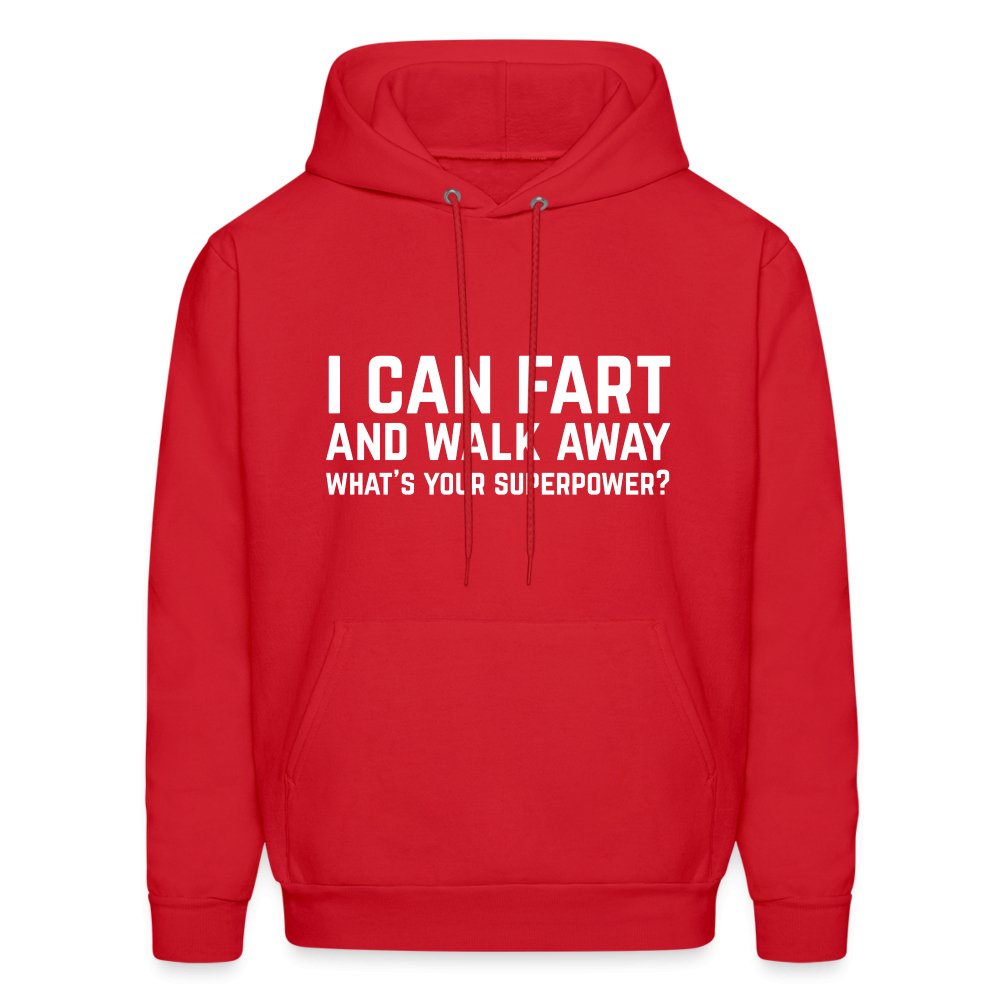 I Can Fart and Walk Away Hoodie (Superpower) - red