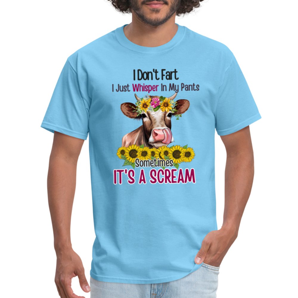 I Don't Fart I Just Whisper in My Pants T-Shirt (Funny Cow) - aquatic blue