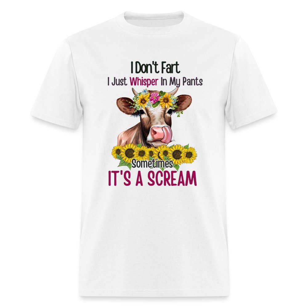 I Don't Fart I Just Whisper in My Pants T-Shirt (Funny Cow) - natural