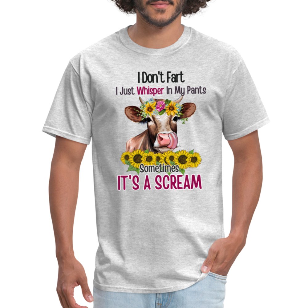 I Don't Fart I Just Whisper in My Pants T-Shirt (Funny Cow) - natural