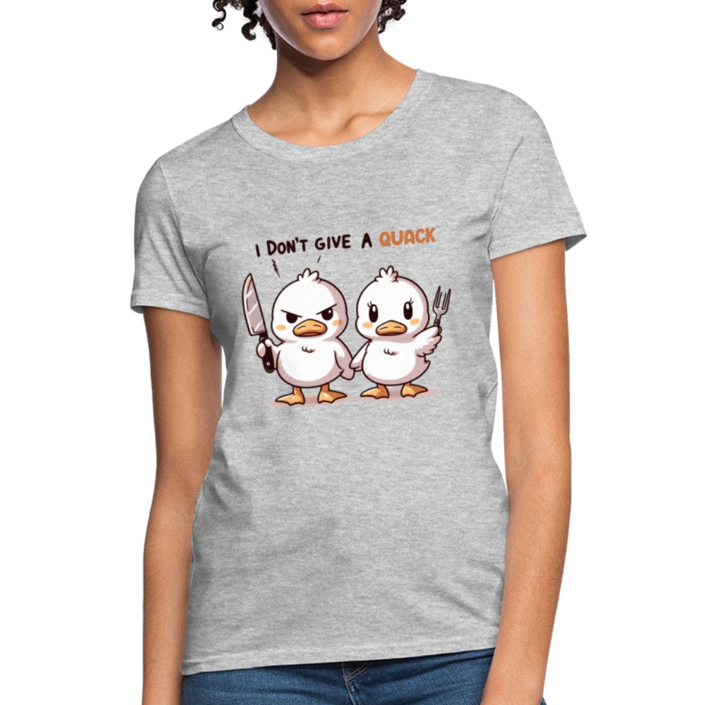 I Don't Give a Quack Women's Contoured T-Shirt (Ducks with Attitude) - option1# - Women's T-Shirt | Fruit of the Loom L3930R