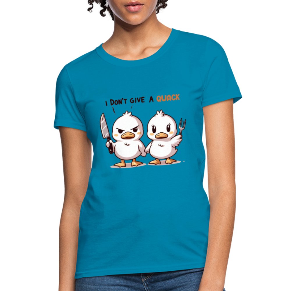 I Don't Give a Quack Women's Contoured T-Shirt (Ducks with Attitude) - option1# - Women's T-Shirt | Fruit of the Loom L3930R