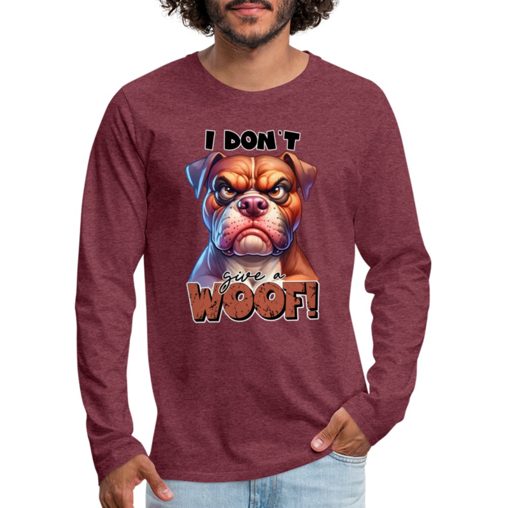 I Don't Give a Woof (Grumpy Dog with Attitude) Men's Premium Long Sleeve T-Shirt - option1# - Men's Premium Long Sleeve T-Shirt | Spreadshirt 875