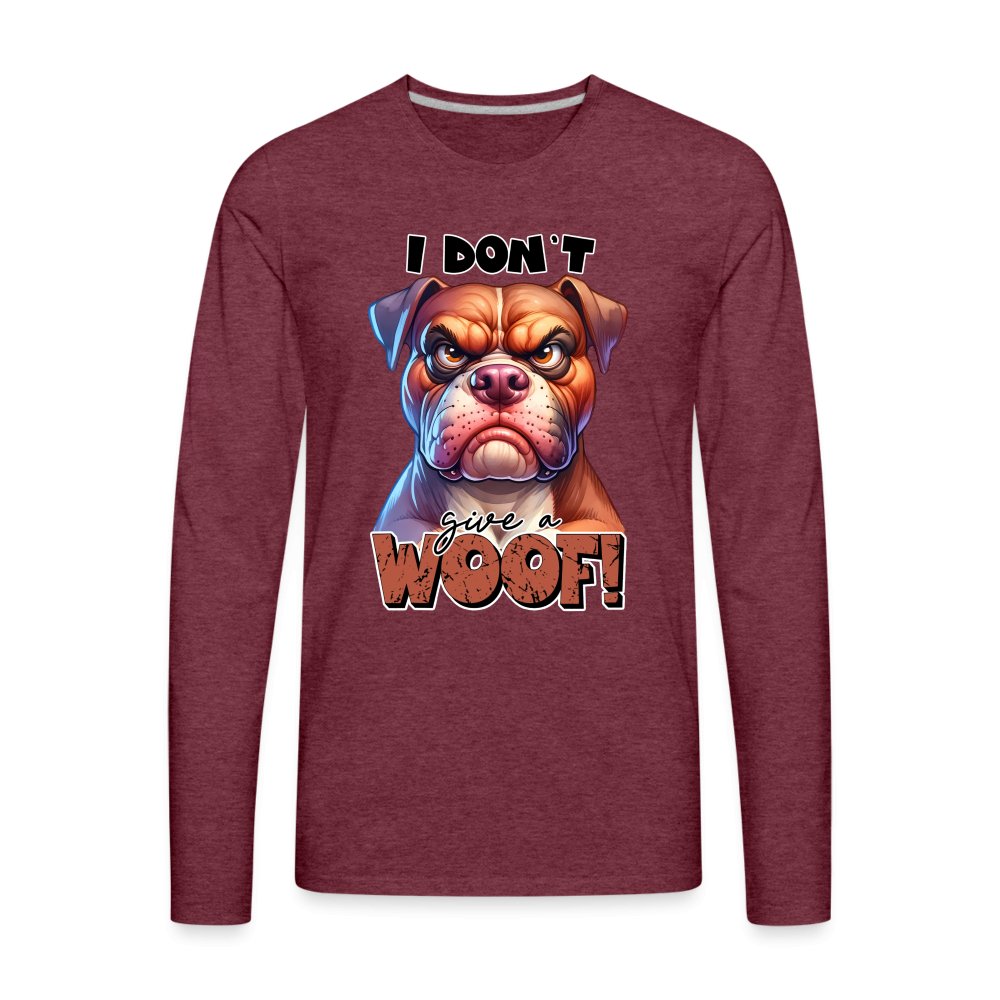 I Don't Give a Woof (Grumpy Dog with Attitude) Men's Premium Long Sleeve T-Shirt - option1# - Men's Premium Long Sleeve T-Shirt | Spreadshirt 875