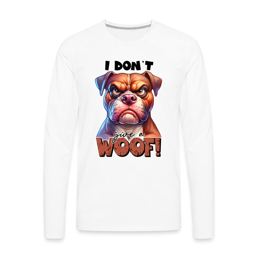 I Don't Give a Woof (Grumpy Dog with Attitude) Men's Premium Long Sleeve T-Shirt - option1# - Men's Premium Long Sleeve T-Shirt | Spreadshirt 875