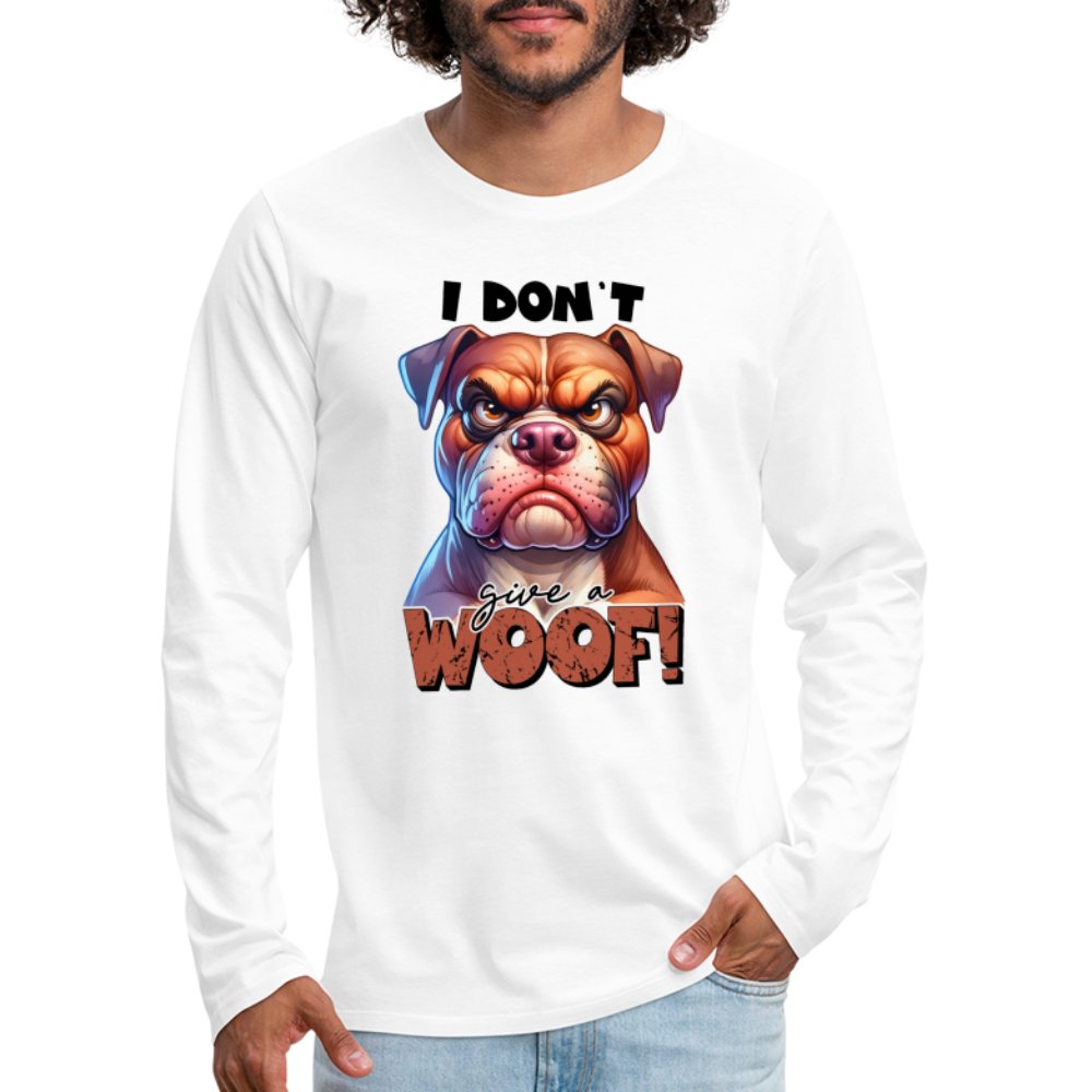 I Don't Give a Woof (Grumpy Dog with Attitude) Men's Premium Long Sleeve T-Shirt - option1# - Men's Premium Long Sleeve T-Shirt | Spreadshirt 875