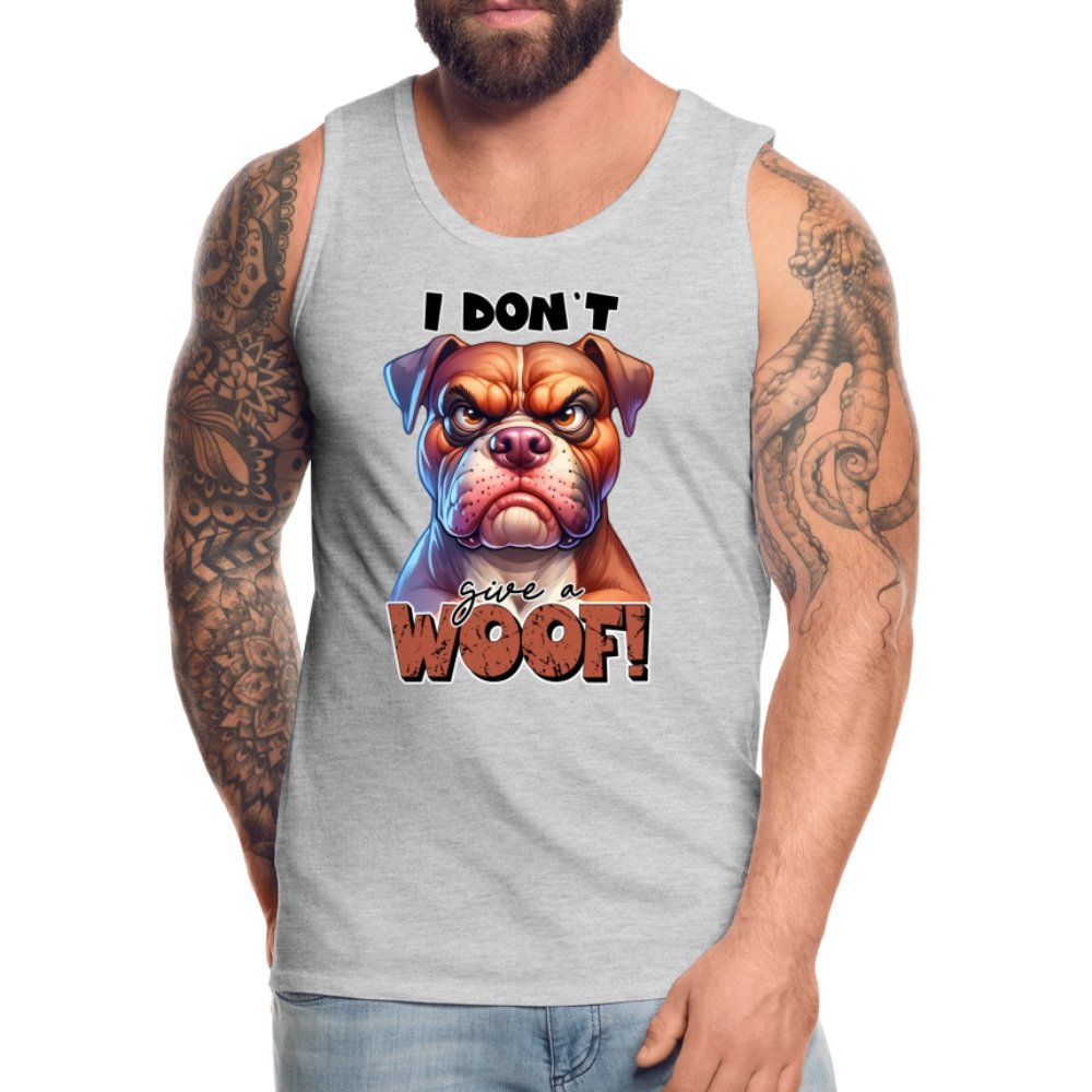 I Don't Give a Woof (Grumpy Dog with Attitude) Men’s Premium Tank Top - option1# - Men’s Premium Tank | Spreadshirt 916