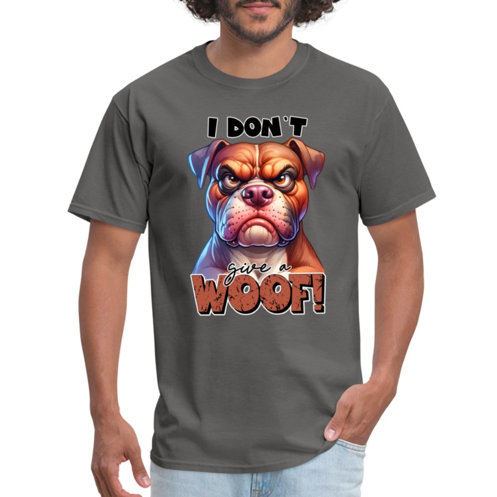 I Don't Give a Woof (Grumpy Dog with Attitude) T-Shirt - option1# - Unisex Classic T-Shirt | Fruit of the Loom 3930