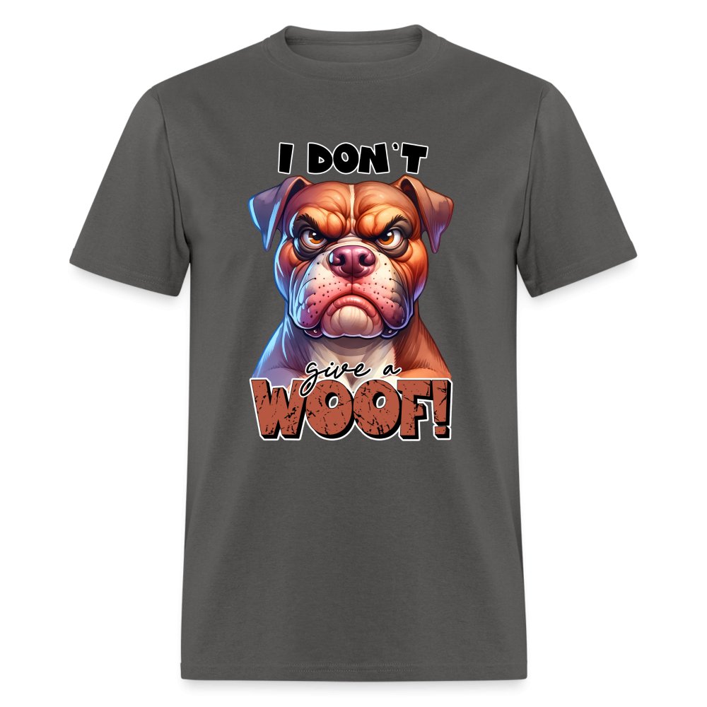 I Don't Give a Woof (Grumpy Dog with Attitude) T-Shirt - option1# - Unisex Classic T-Shirt | Fruit of the Loom 3930