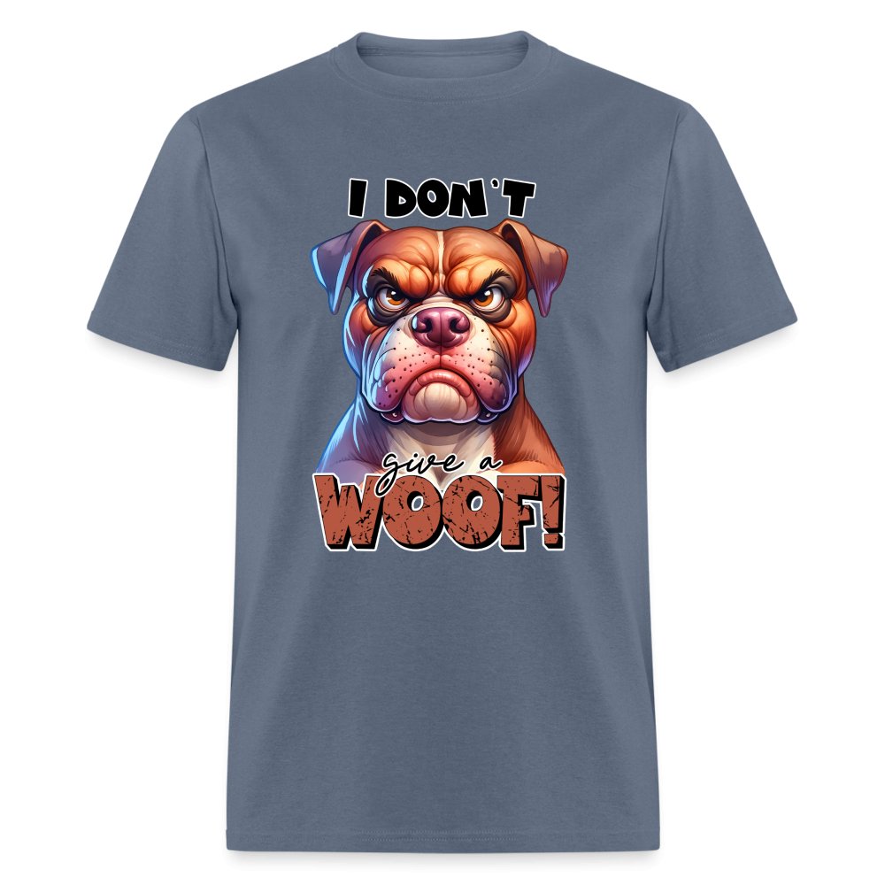 I Don't Give a Woof (Grumpy Dog with Attitude) T-Shirt - option1# - Unisex Classic T-Shirt | Fruit of the Loom 3930