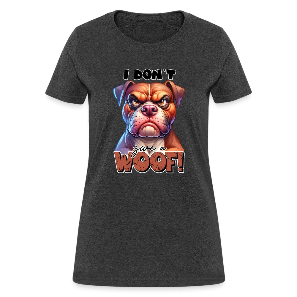 I Don't Give a Woof (Grumpy Dog with Attitude) Women's Contoured T-Shirt - option1# - Women's T-Shirt | Fruit of the Loom L3930R