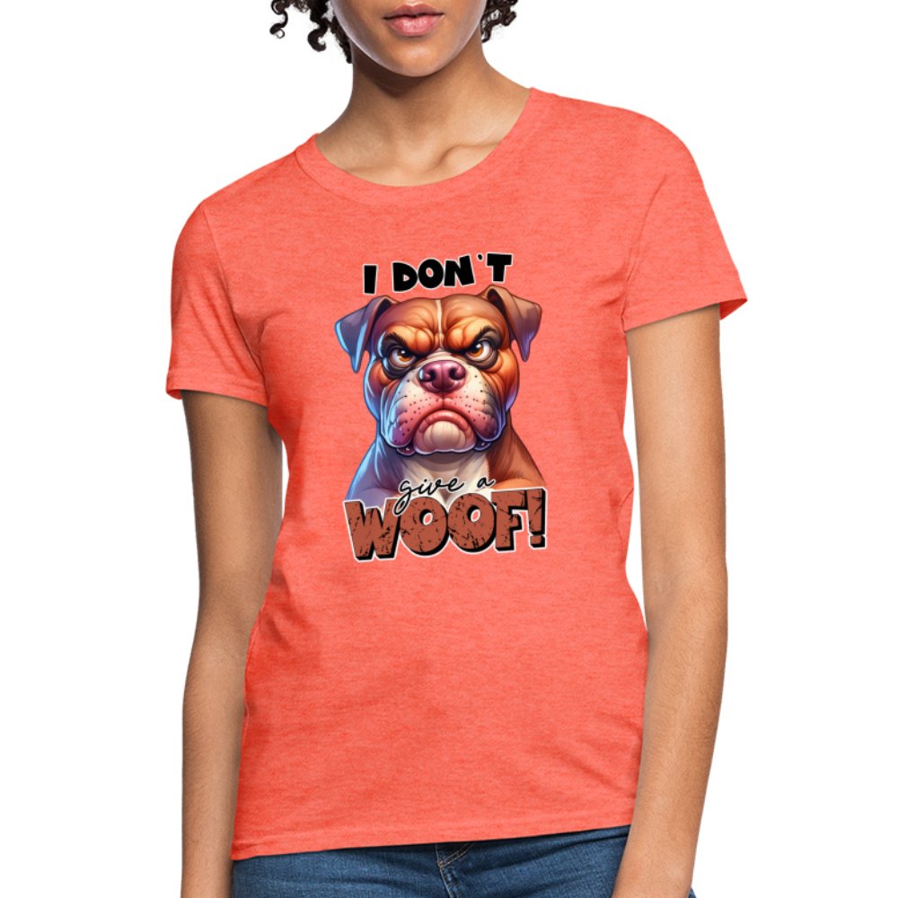 I Don't Give a Woof (Grumpy Dog with Attitude) Women's Contoured T-Shirt - option1# - Women's T-Shirt | Fruit of the Loom L3930R